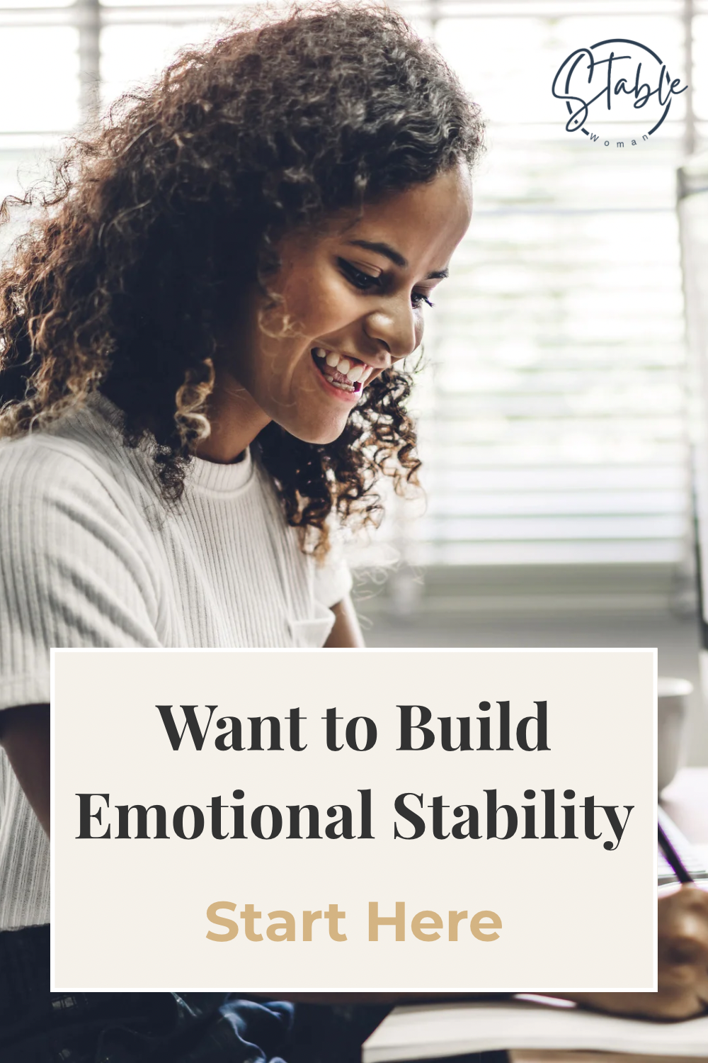 Want to build emotional stability? Start Here