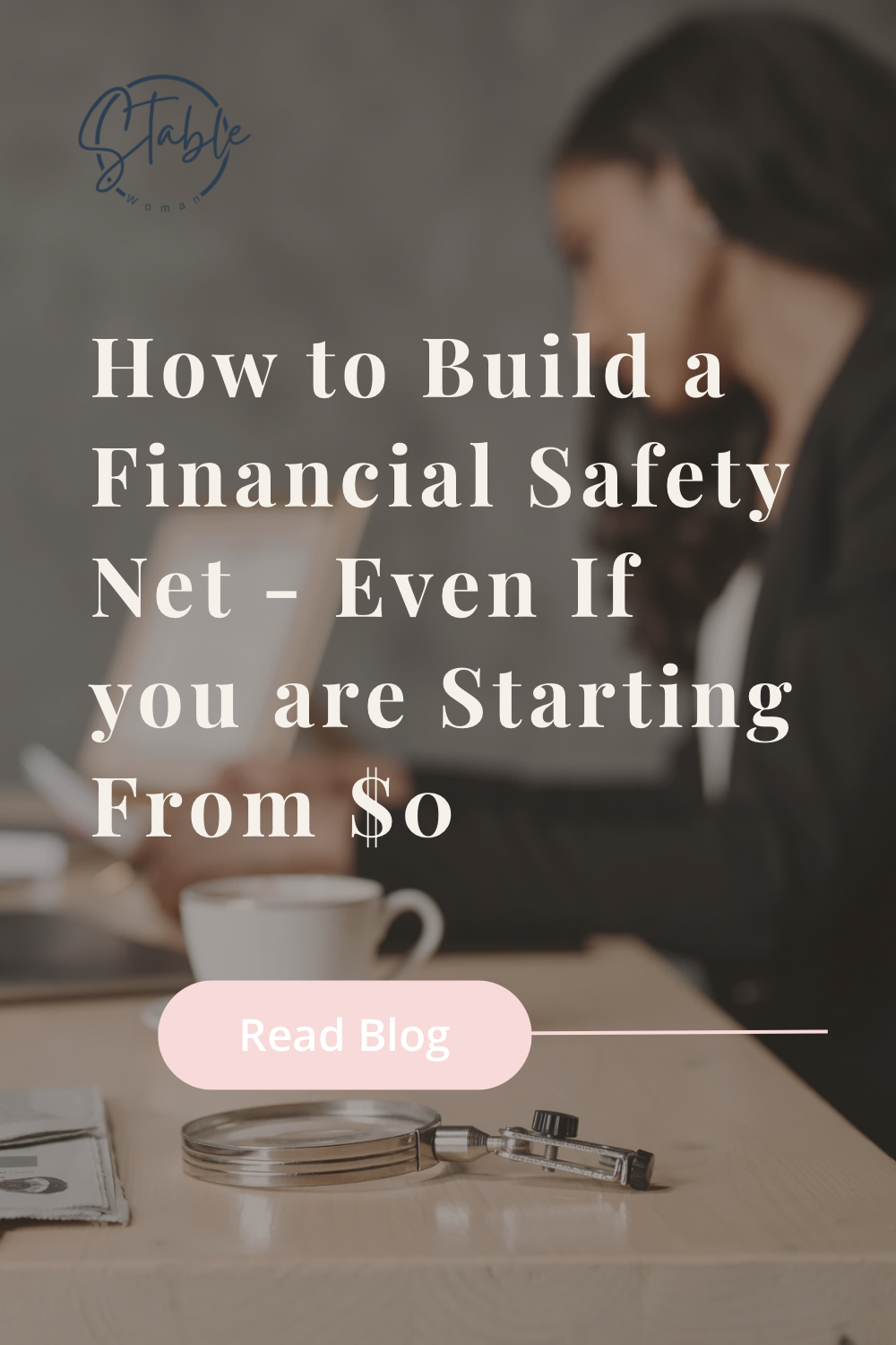 How to Build a Financial Safety Net — Even If You’re Starting From $0
