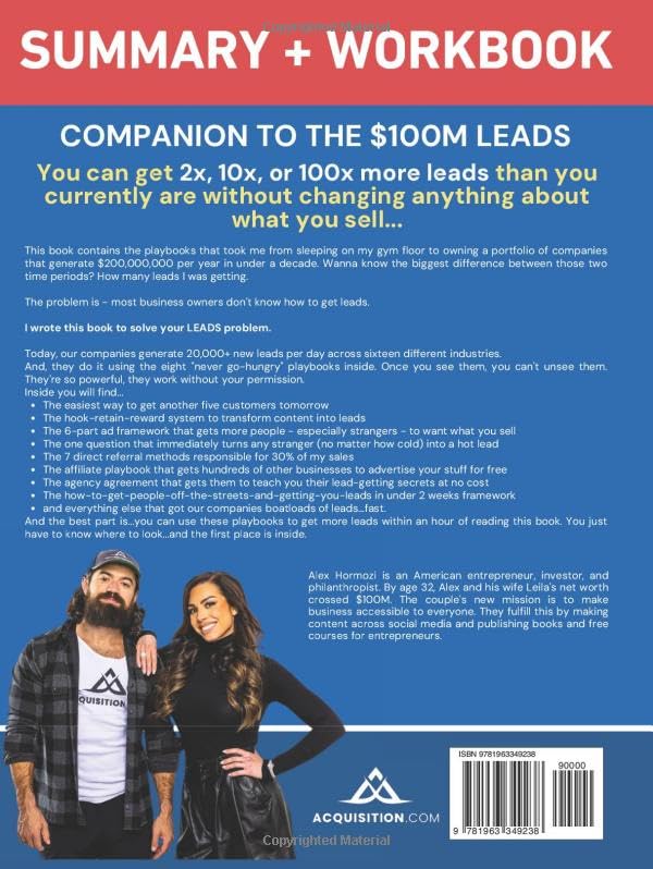 $100M Leads Summary & Workbook: How to Get Strangers To Want To Buy Your Stuff (Acquisition.com $100M Series)